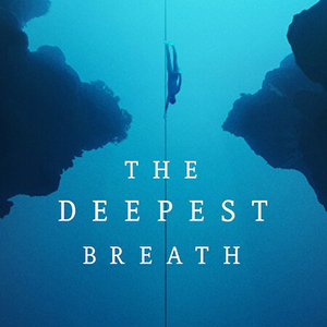 The Deepest Breath 300x300